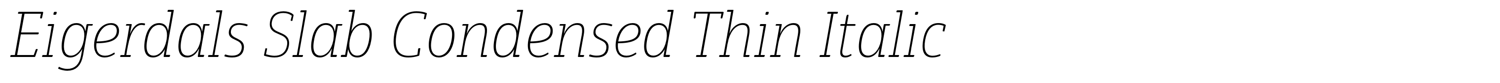 Eigerdals Slab Condensed Thin Italic